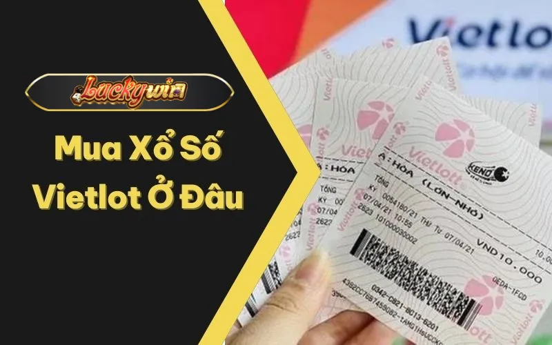 Mua xổ số vietlot ở đâu