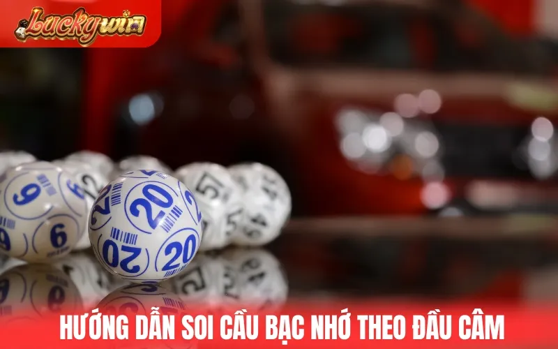 Cách soi cầu bạc nhớ theo đít câm hiệu quả