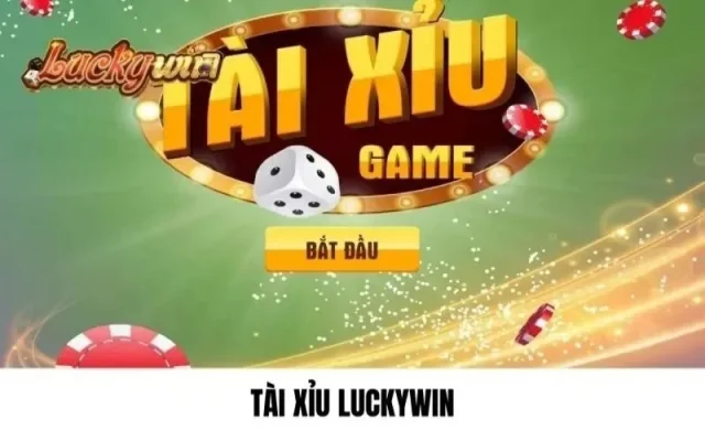 Tài xỉu luckywin